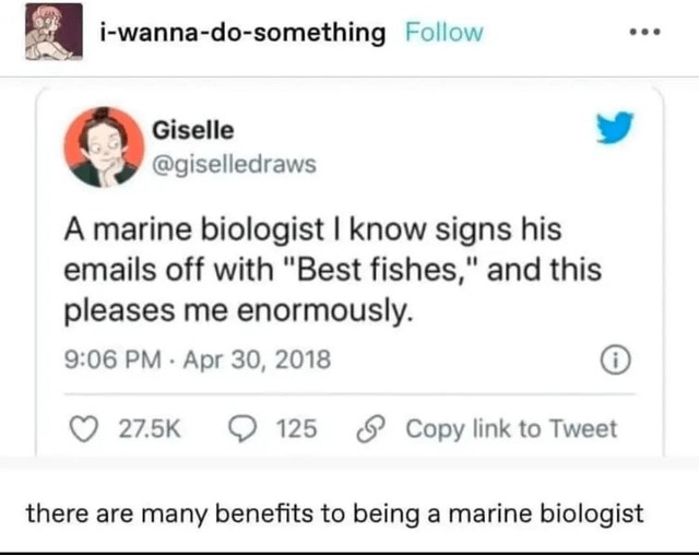 If you are a marine biologist you will enjoy this meme