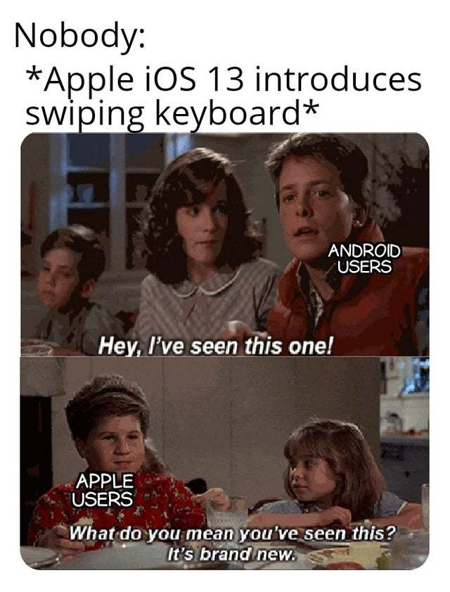 Apple iOS 13 introduces swiping keyboard - meme
