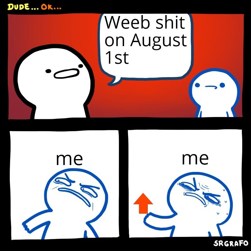 August 1st - meme