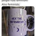 "AkShUaLlY there are different types of feminism"