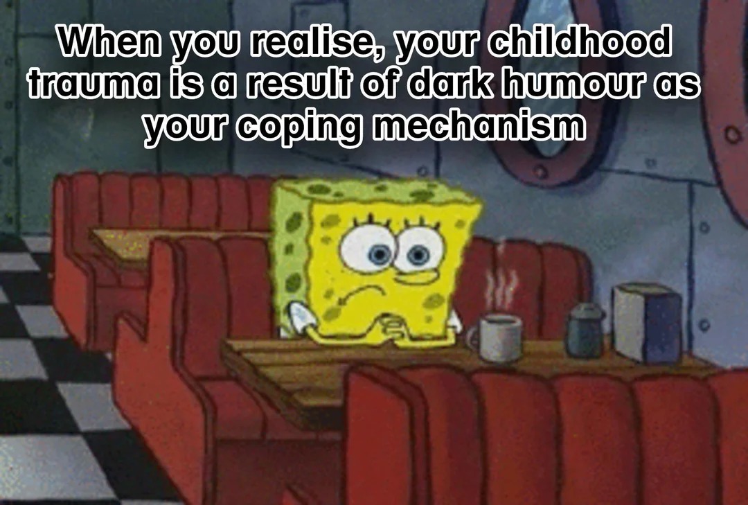 Childhood trauma - meme