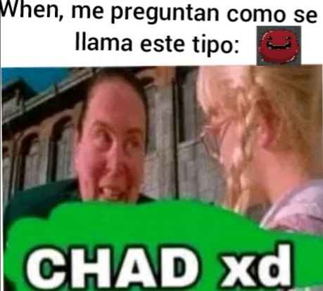 C.H.A.D :greek: - meme
