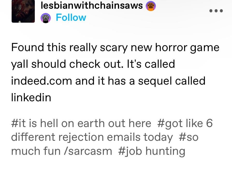 Scariest horror game? Indeed.com. Sequel? LinkedIn - meme