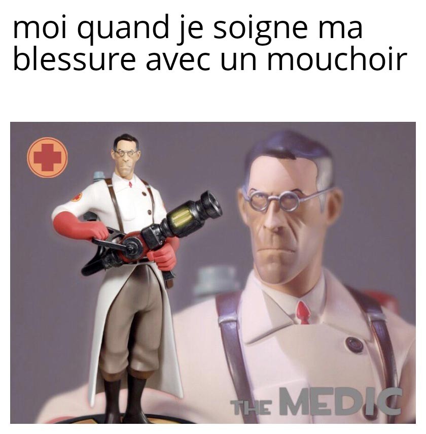 Medic - meme