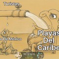 Meme: Así es el turismo internacional en México - Turismo Cómico Mexicana