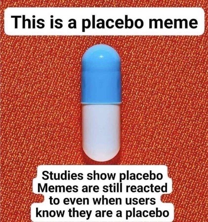 Placebo - meme