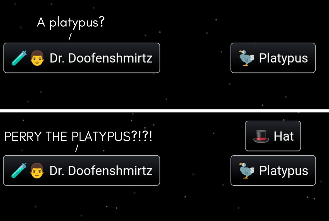 A platypus? PERRY THE PLATYPUS?!?! - meme