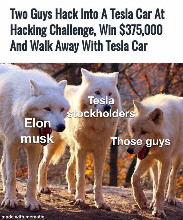 Two guys hack into a tesla car at hacking challenge - meme