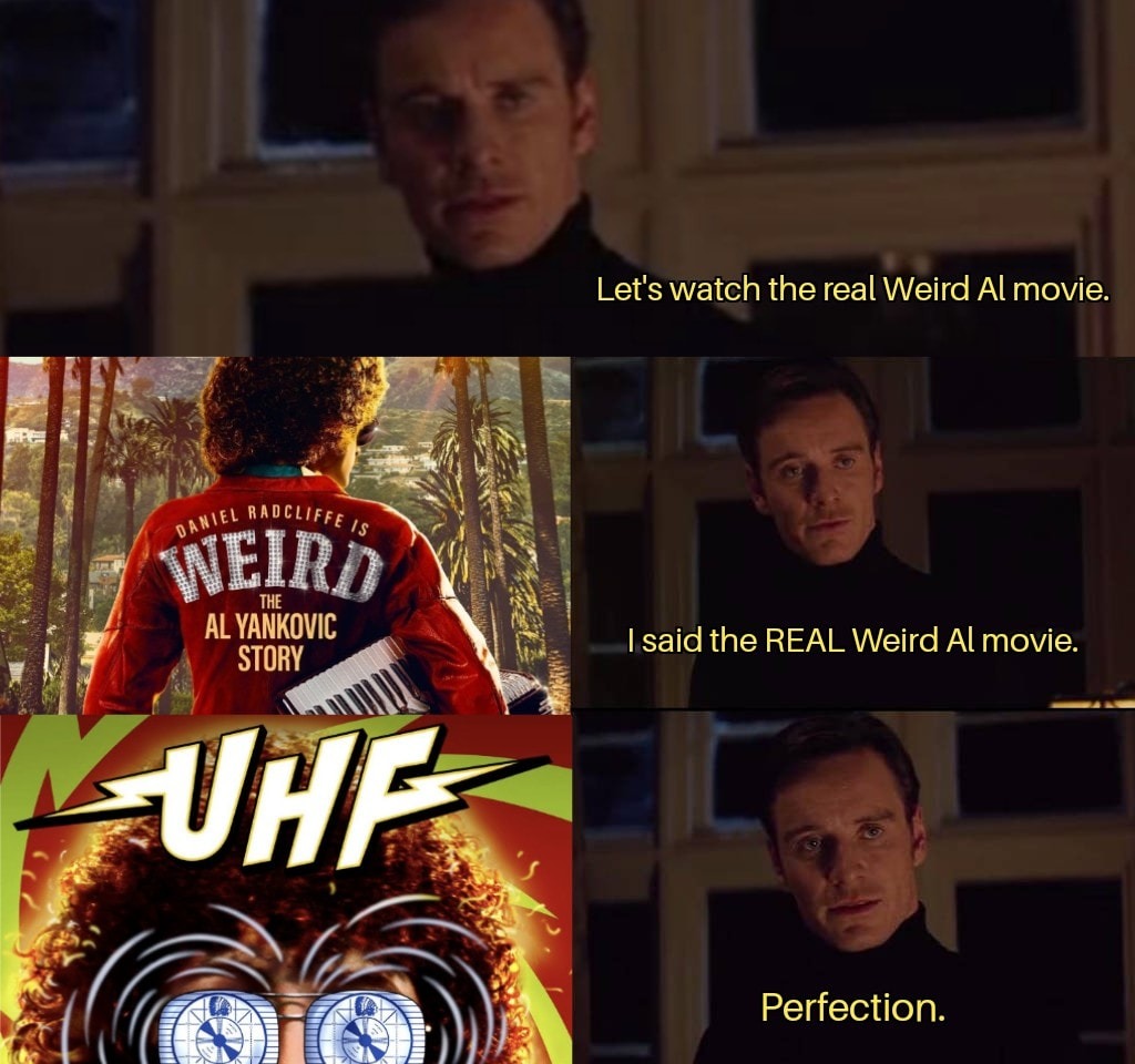 The real Weird Al movie - meme