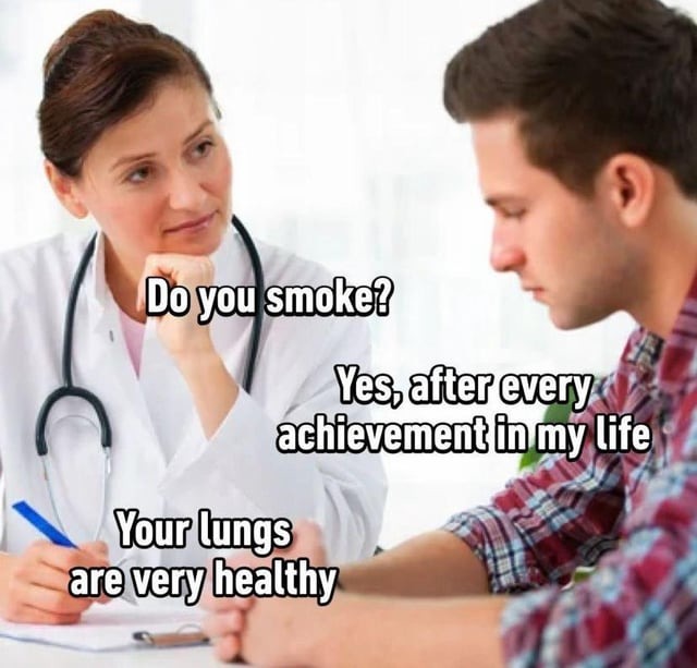 Do you smoke? - meme
