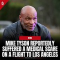 Mike Tyson medical scare