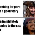 I like porn with good stories