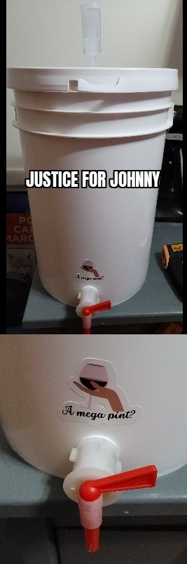 My latest batch of wine is dedicated to Johnny - meme