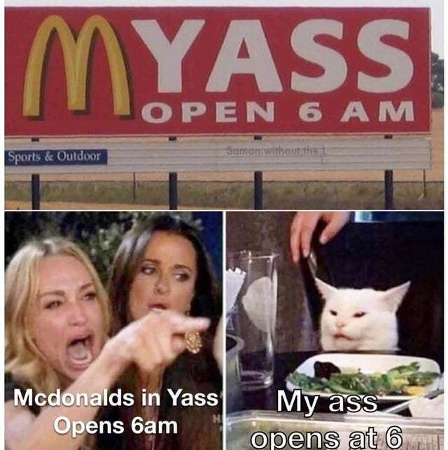 My Ass or McDonalds? - meme