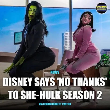 Bob Iger cancelling She Hulk 2 is great news - meme