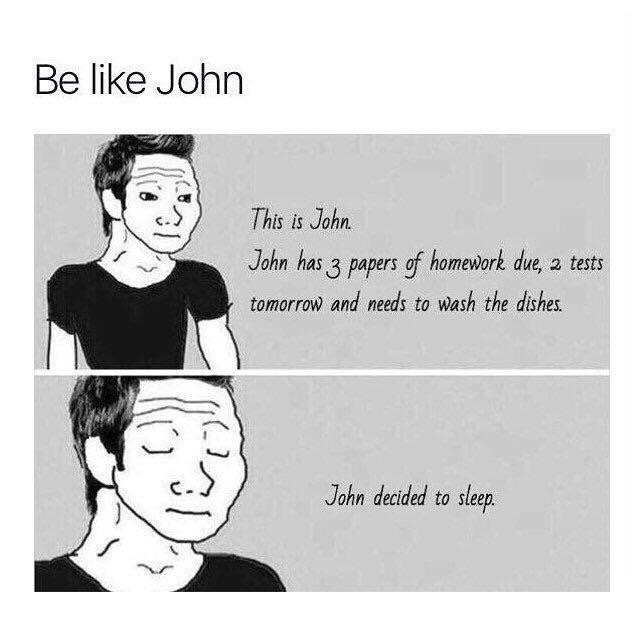 Be like John - meme
