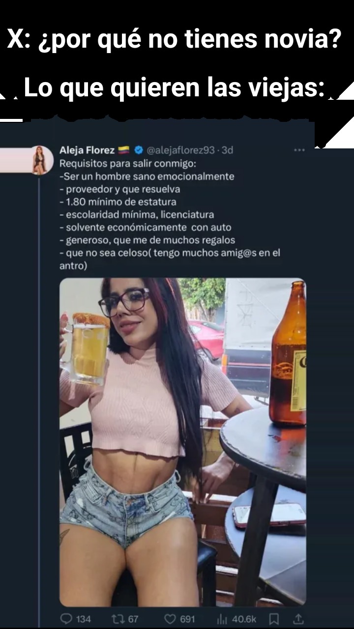 Mujeres así piden cosas imposibles - meme