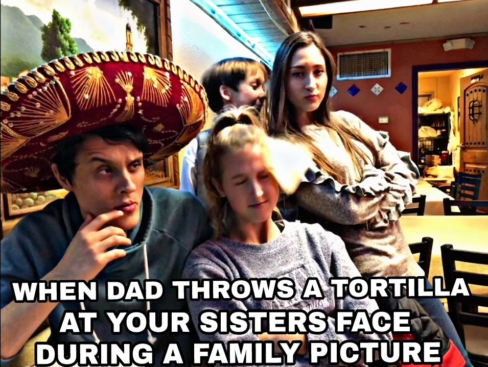 Tortilla To The Face - meme