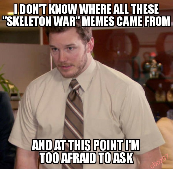 skeleton war - meme