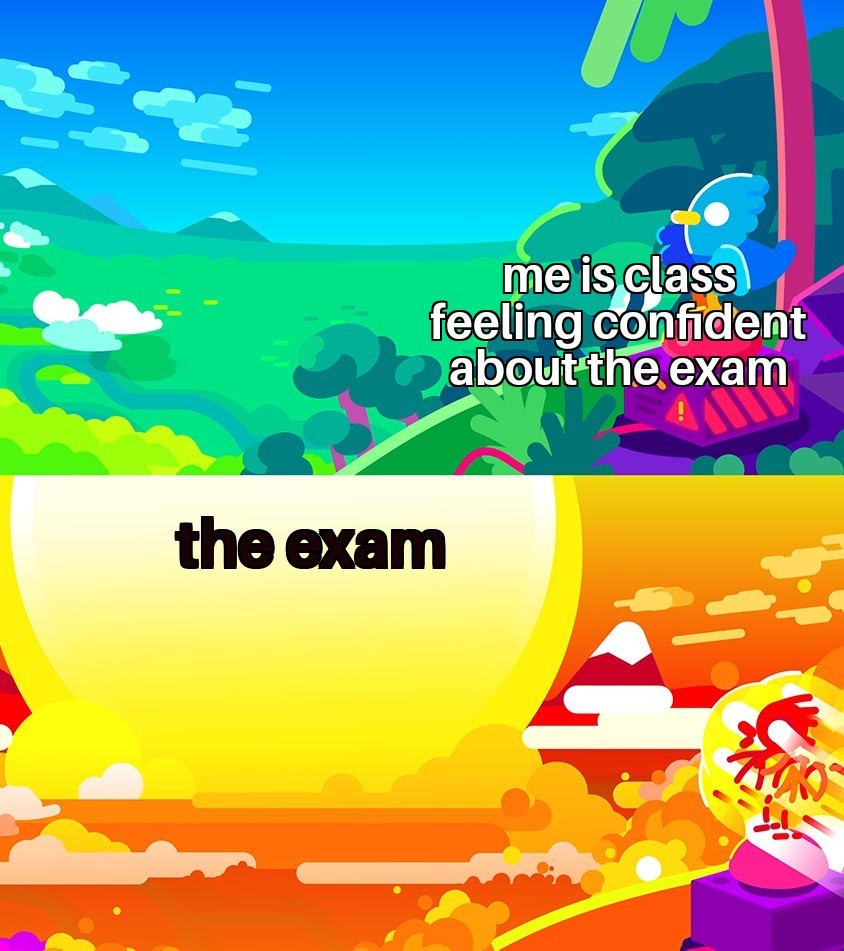 I was not ready for that statics exam - meme