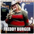 Looks like bitch ate Freddy...