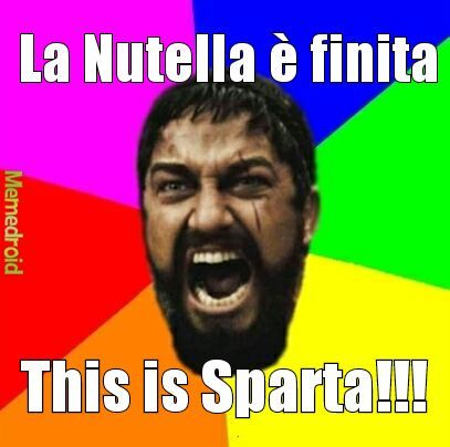 Spartan Nutella - meme