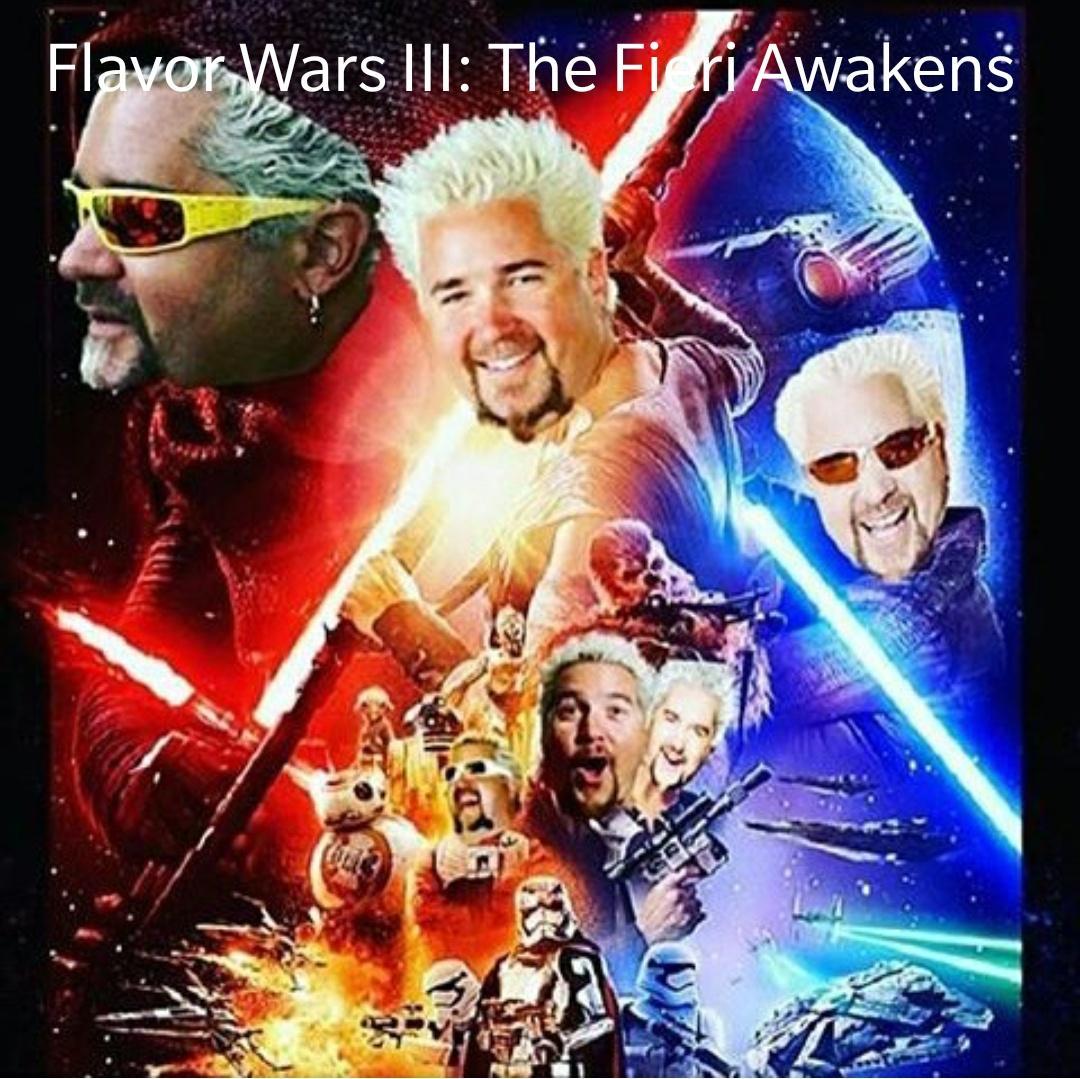 Flavor Wars : The Fieri Awakens - meme