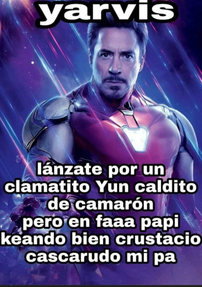 Ironman si fuera mexicano - meme