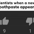 9 out of 10 dentists approve it