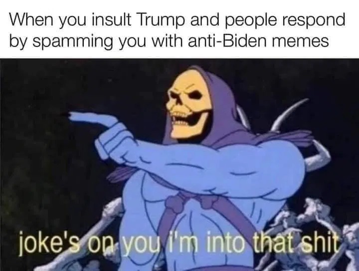 Fuck politics I want the best insults from both sides - meme