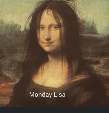 Monday Lisa - meme