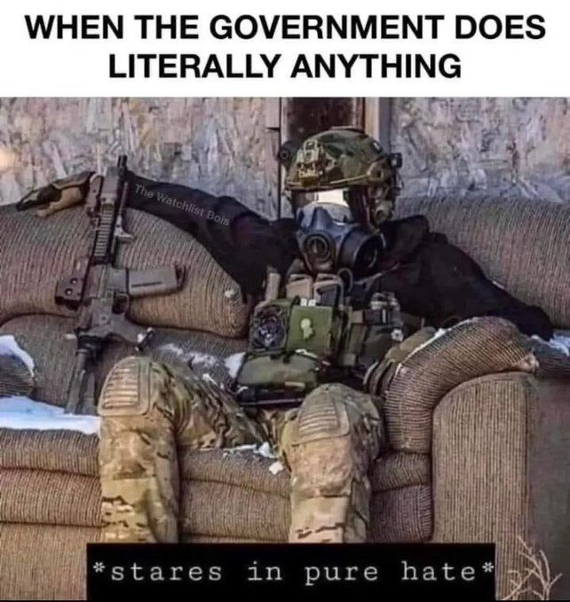 ﻿WHEN THE GOVERNMENT DOES LITERALLY ANYTHING stares in pure hate Yatchlist [ Roib