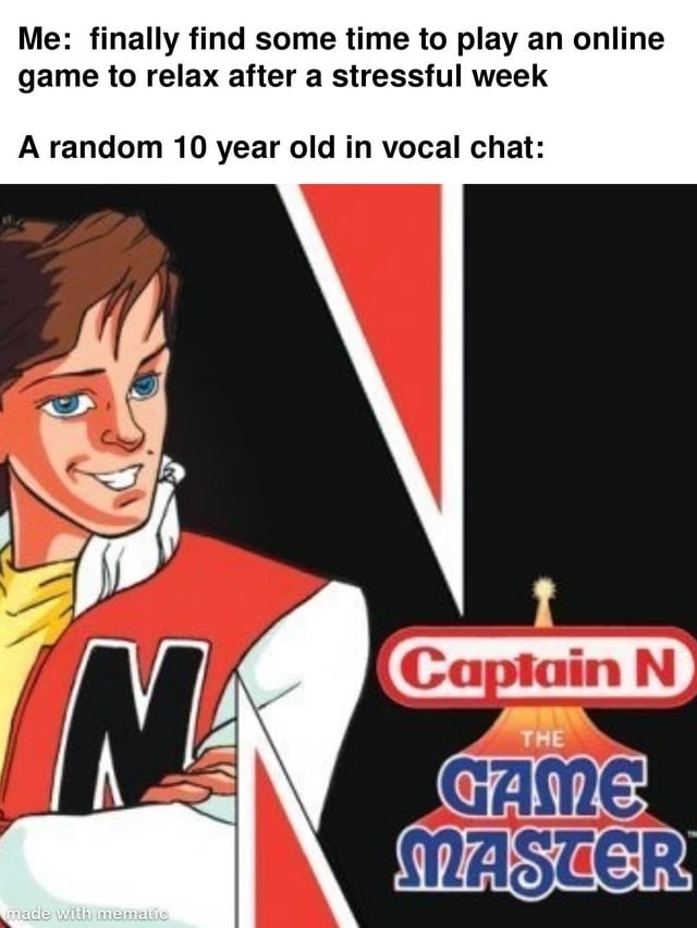 that one guy in the vocal chat - meme