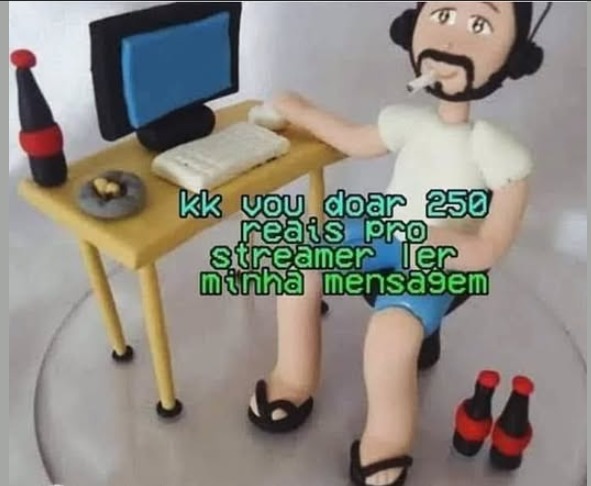 sem anda para fazer, vou ajudar o streamer - meme