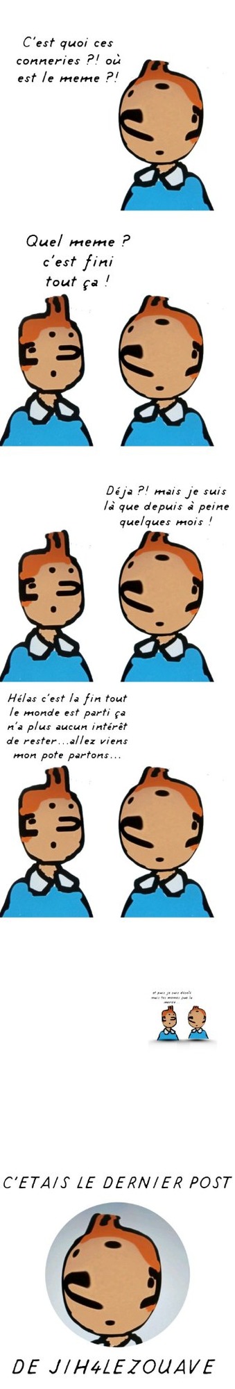 Adieu j'ai fait des memes de merde je finis par celui
