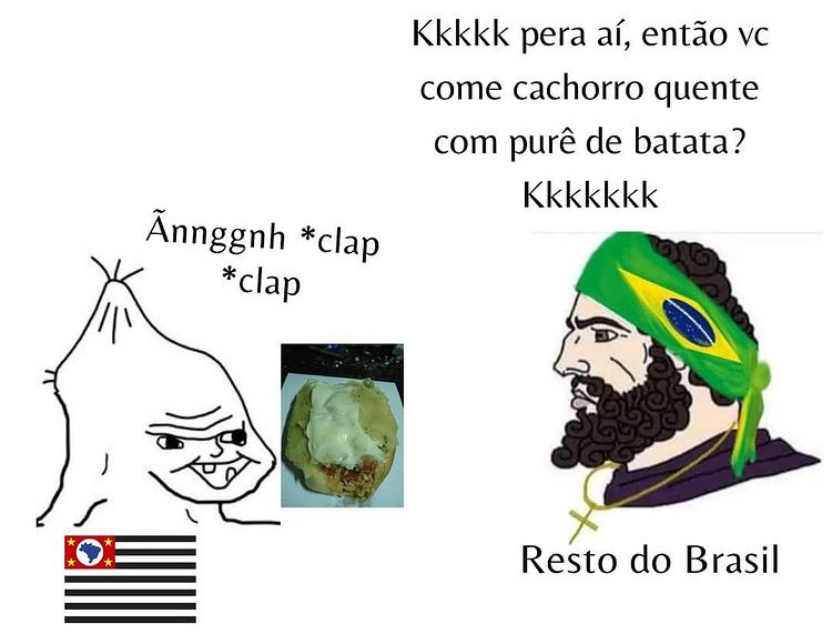 Brasil>>>>>>>paulistas - meme