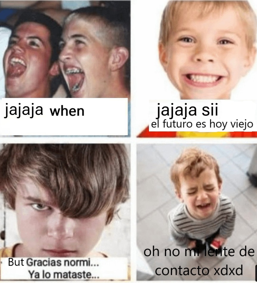 when pones el gracias normi ya lo mataste en mod: el futuro es hoy viejo - meme
