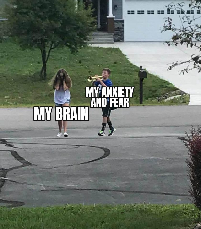 Anxiety - meme