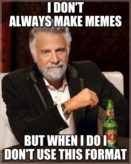Yes I do - meme
