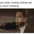 Or if you dress like a farmer...