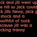 jack and Jill, that's not how I remember it