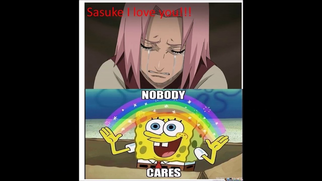 lol nobody cares sakura - meme