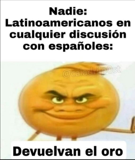 Devuelvan el oro - meme