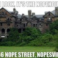 The nopehouse