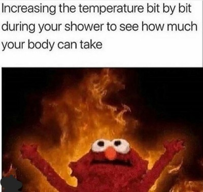 hot shower - meme