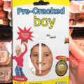 Pre-cracked boy