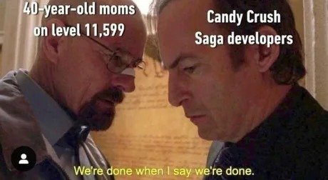 40yo moms and candy crush - meme
