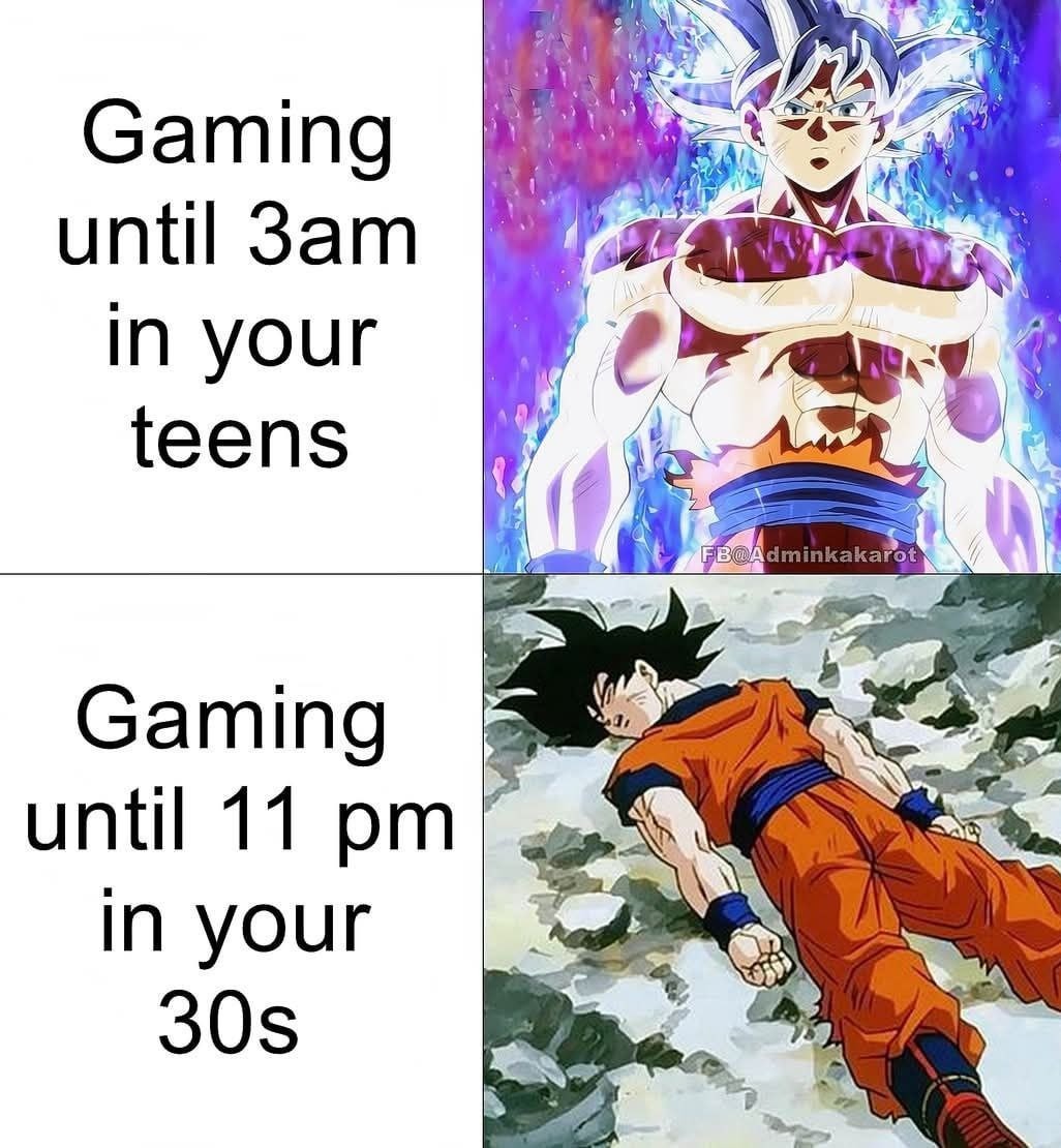 Jugar hasta las 3am a los 15 vs caer dormido a las 11 a los 30 - meme