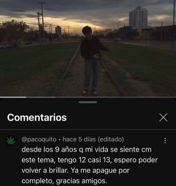 Comentarios de YouTube nivel: tengo 12 años y ya estoy apagado - meme