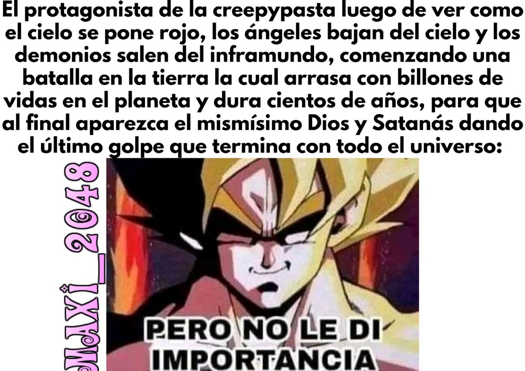 Pero no le di importancia. - meme